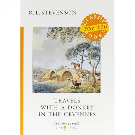 Чтение на английском языке, книга Travels with a Donkey in the Cevennes заказать