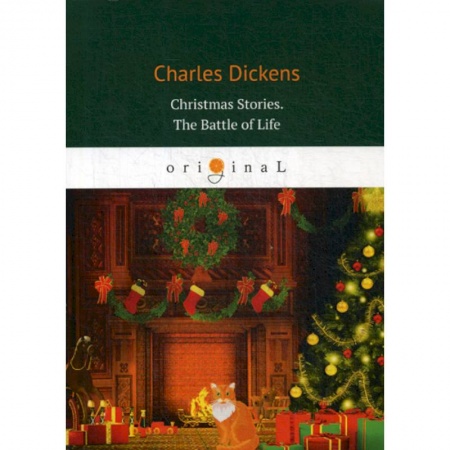 Чтение на английском языке, книга Christmas Stories. The Battle of Life заказать