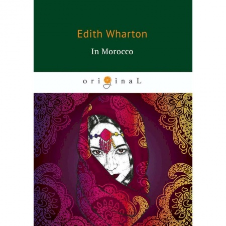 Чтение на английском языке, книга In Morocco заказать