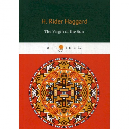 Чтение на английском языке, книга The Virgin of the Sun заказать