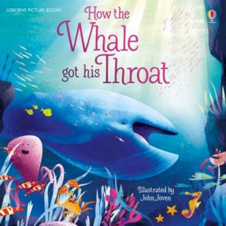 Литература на иностранном языке для детей, книга How the Whale Got His Throat заказать