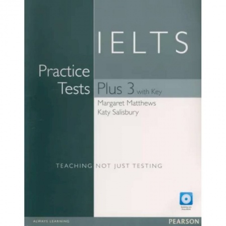 Английский язык, книга IELTS Practice Tests Plus 3 SBk+M-ROM+CD+Key B1-C2 заказать