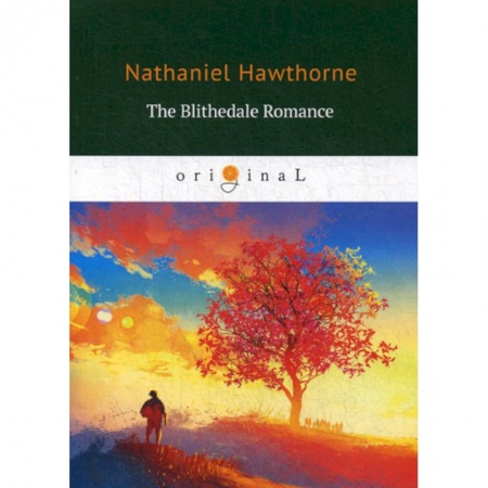 Чтение на английском языке, книга The Blithedale Romance заказать