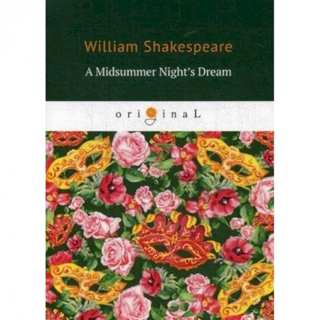 Чтение на английском языке, книга A Midsummer Night's Dream заказать
