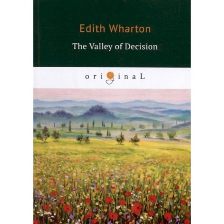 Чтение на английском языке, книга The Valley of Decision заказать