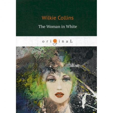 Чтение на английском языке, книга The Woman in White заказать