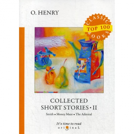 Чтение на английском языке, книга Collected Short Stories II заказать