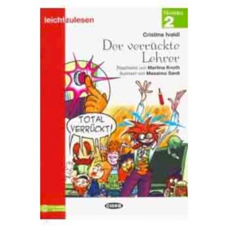 Домашнее чтение на немецком языке, книга Der verruckte Lehrer заказать