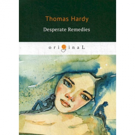 Чтение на английском языке, книга Desperate Remedies заказать