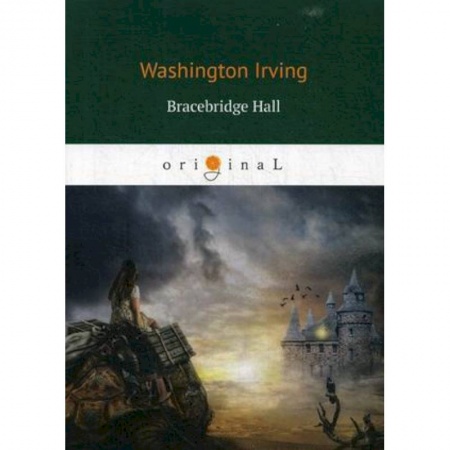 Чтение на английском языке, книга Bracebridge Hall заказать