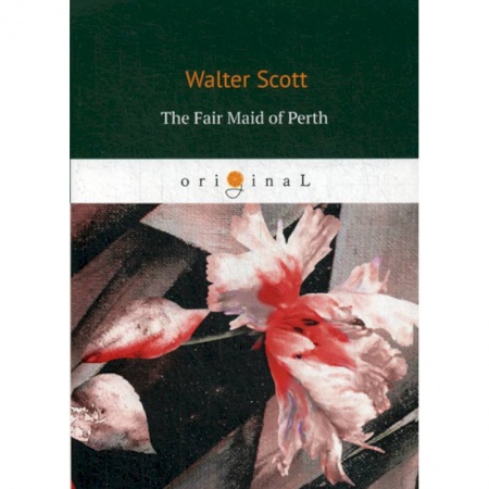 Чтение на английском языке, книга The Fair Maid of Perth заказать