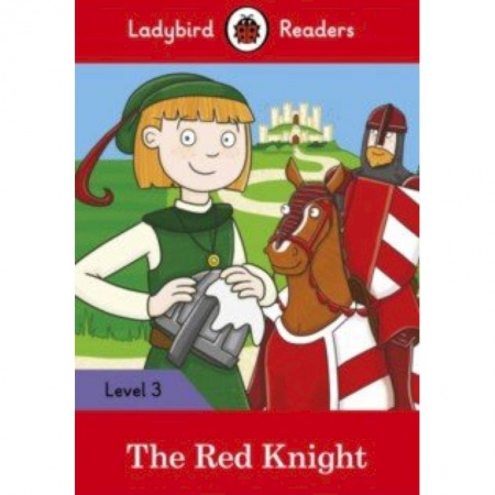Литература на иностранном языке для детей, книга The Red Knight (PB) + downloadable audio заказать