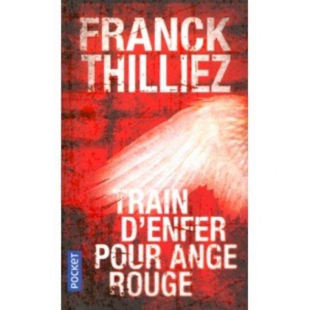 Домашнее чтение на французском языке, книга Train d'enfer pour Ange rouge заказать