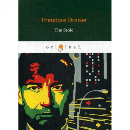 Чтение на английском языке, книга The Stoic заказать