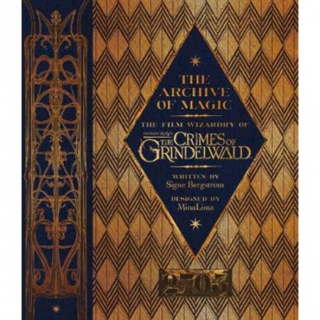 Чтение на английском языке, книга Archive of Magic. The Film Wizardry of Fantastic Beasts: Crimes of Grindelwald заказать