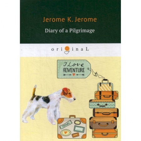 Чтение на английском языке, книга Diary of a Pilgrimage заказать