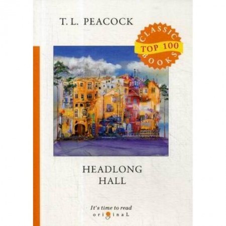 Чтение на английском языке, книга Headlong Hall заказать