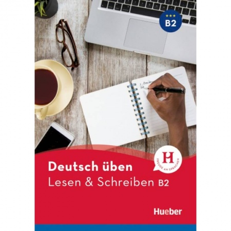 Учебники, самоучители, пособия, книга Deutsch uben. Lesen & Schreiben B2 заказать