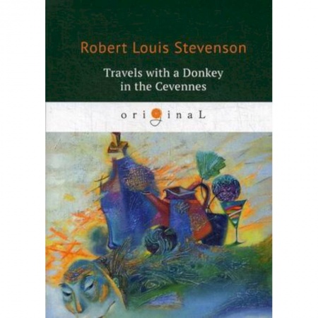 Чтение на английском языке, книга Travels with a Donkey in the Cevennes заказать