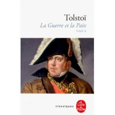 Домашнее чтение на французском языке, книга La Guerre et la Paix. Tome 2 заказать