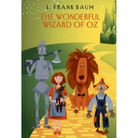 Чтение на английском языке, книга The Wonderful Wizard of Oz заказать