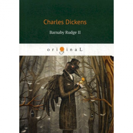 Чтение на английском языке, книга Barnaby Rudge II заказать