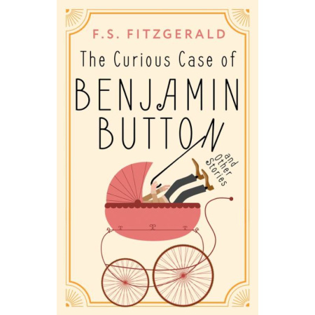 Чтение на английском языке, книга The Curious Case of Benjamin Button and Other Stories заказать