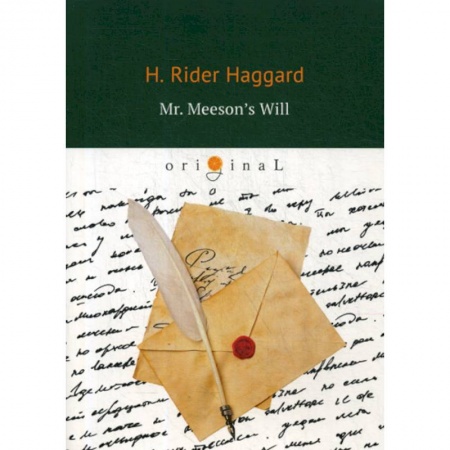 Чтение на английском языке, книга Mr. Meeson's Will заказать