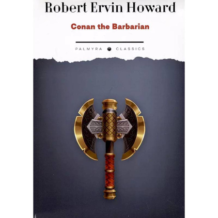 Чтение на английском языке, книга Conan the Barbarian заказать
