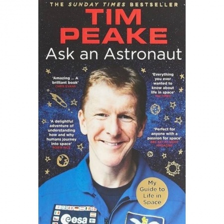 Чтение на английском языке, книга Ask an Astronaut: My Guide to Life in Space заказать