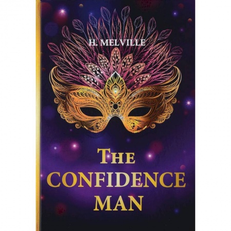 Чтение на английском языке, книга The Confidence Man = Искуситель: роман на английском языке заказать