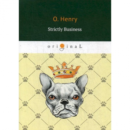 Чтение на английском языке, книга Strictly Business заказать