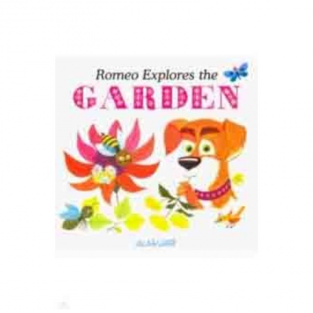 Чтение на английском языке, книга Romeo Explores the Garden заказать