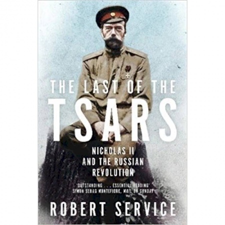 Чтение на английском языке, книга The Last of the Tsars: Nicholas II and the Russian Revolution заказать