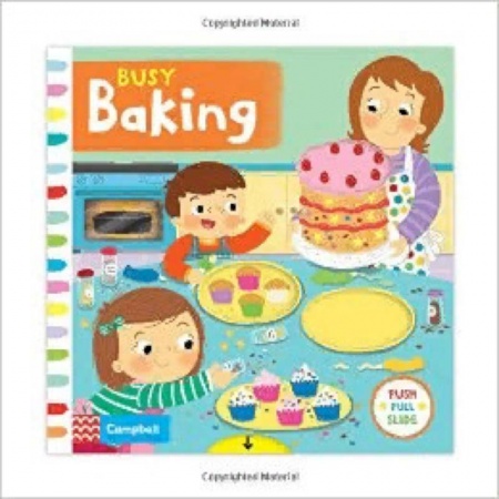 Чтение на английском языке, книга Busy Baking. Board book заказать