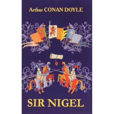 Чтение на английском языке, книга Sir Nigel заказать