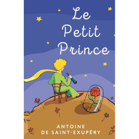 Домашнее чтение на французском языке, книга Le Petit Prince заказать