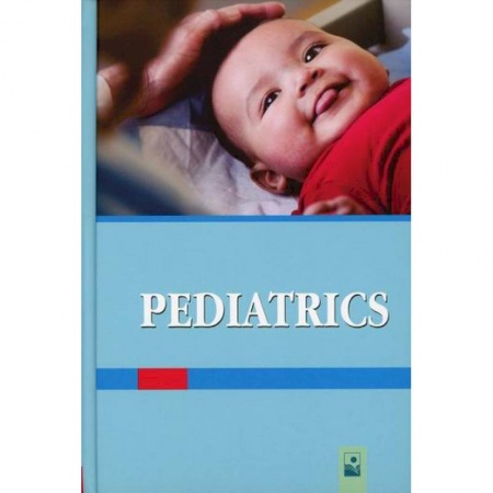 Общая педиатрия, книга Педиатрия / Pediatrics заказать